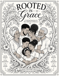 Rooted In Grace — A Coloring Experience for Rest, Reflection & Black Joy