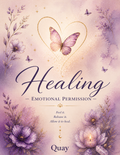 Healing — Emotional Permission