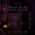 Moments You Keep: Soft Days & Steady Nights — Weekly Calendar